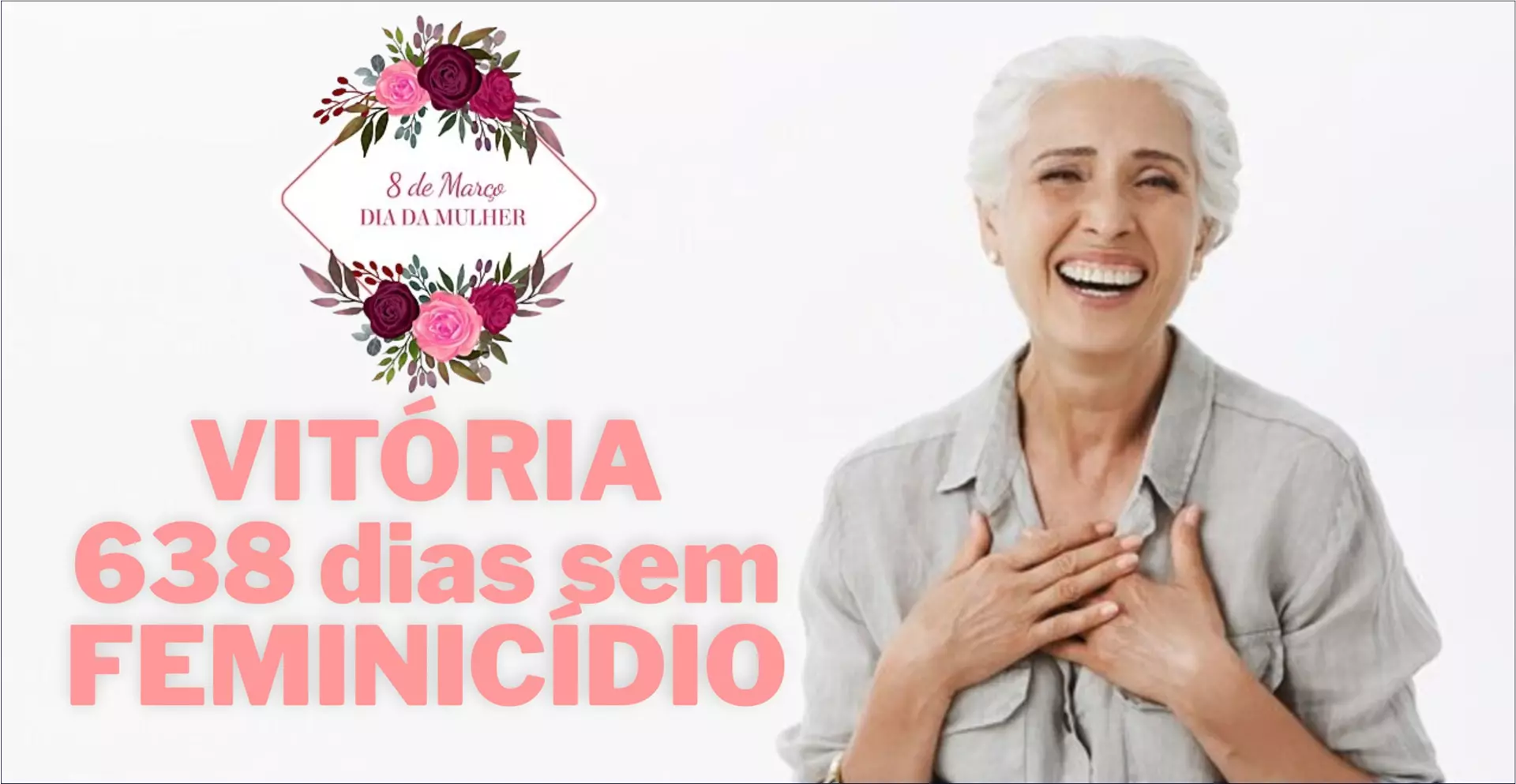 Vitória celebra o Dia Internacional da Mulher com 638 dias sem feminicídios